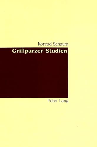 Stock image for Grillparzer-Studien. for sale by SKULIMA Wiss. Versandbuchhandlung