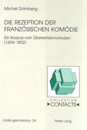 Die Rezeption der französischen Komödie.