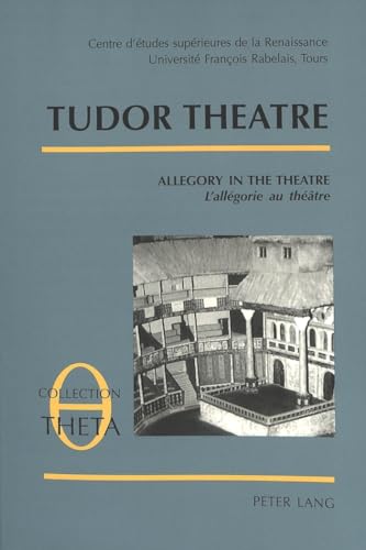 Beispielbild fr Actes de la Table Ronde (VII): Allegory in the Theatre- l'All gorie Au Th âtre- Actes de la Table Ronde VII (Collection Theta Etudes De Semiologie Theatrale Essays on Semiotics of the Theatre) zum Verkauf von AwesomeBooks