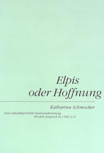 Imagen de archivo de Elpis oder Hoffnung. a la venta por SKULIMA Wiss. Versandbuchhandlung
