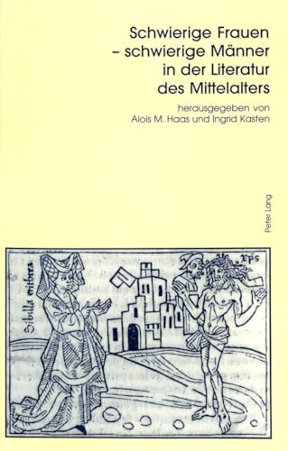 9783906760452: Schwierige Frauen - Schwierige Maenner in Der Literatur Des Mittelalters