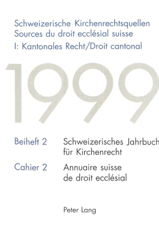 9783906762555: Schweizerische Kirchenrechtsquellen - Sources Du Droit Ecclsial Suisse-: I: Kantonales Recht/Droit Cantonal: 2 (Schweizerisches Jahrbuch Fuer Kirchenrecht - Beihefte / Annu)