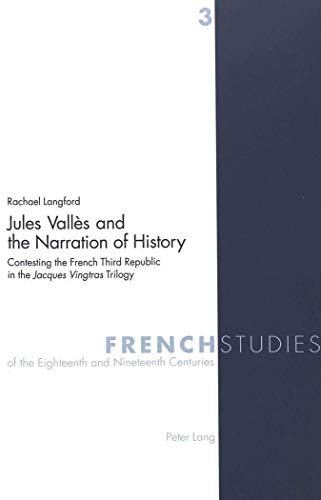 Imagen de archivo de Jules Valles and the Narration of History (Paperback) a la venta por Grand Eagle Retail