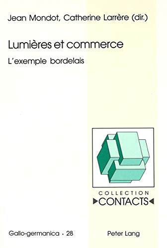 Beispielbild fr Lumires et commerce. zum Verkauf von SKULIMA Wiss. Versandbuchhandlung