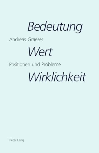 Beispielbild fr Bedeutung, Wert, Wirklichkeit. Positionen und Probleme. Texte zur Philosophie des 20.Jahrhunderts. zum Verkauf von Antiquariat Gerber AG, ILAB/VEBUKU/VSAR