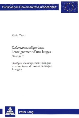 Beispielbild fr L'alternance codique dans l'enseignement d'une langue trangre S zum Verkauf von Librairie La Canopee. Inc.