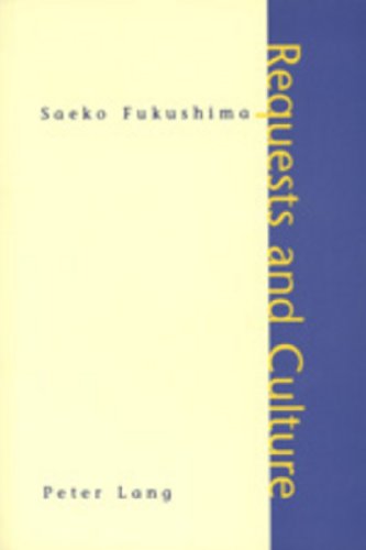 9783906765303: Requests and Culture: Politeness in British English and Japanese