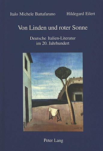 Beispielbild fr Von Linden und roter Sonne. Deutsche Italien-Literatur im 20. Jahrhundert. zum Verkauf von Mller & Grff e.K.