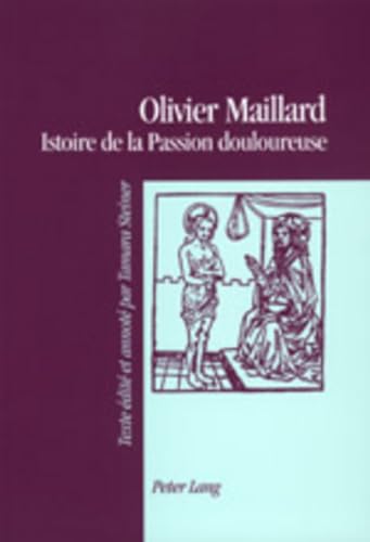 Beispielbild fr Istoire de la Passion douloureuse Texte dit et annot par Tamar zum Verkauf von Librairie La Canopee. Inc.