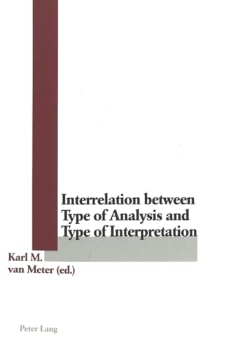 9783906767819: Interrelation between Type of Analysis and Type of Interpretation