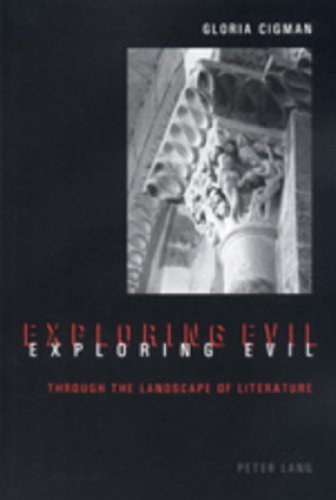 9783906769585: Exploring Evil: through the landscape of literature