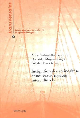 Stock image for Intgration des minorits et nouveaux espaces interculturels for sale by Librairie La Canopee. Inc.
