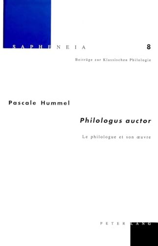 9783906770802: Philogus auctor : le philologue et son oeuvre: 8 (Sapheneia)