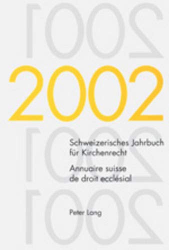 Beispielbild fr Schweizerisches Jahrbuch fr Kirchenrecht. Band 7 (2002). zum Verkauf von SKULIMA Wiss. Versandbuchhandlung