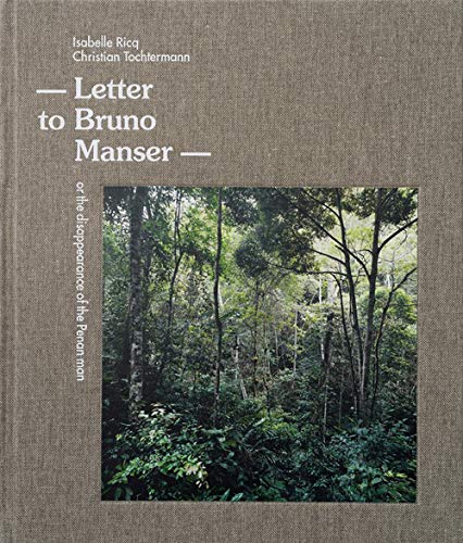 Stock image for Letter to Bruno Manser (Hardcover) for sale by CitiRetail