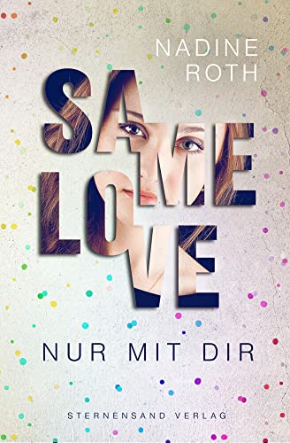 Beispielbild fr SAMe Love (Band 1): Nur mit dir zum Verkauf von medimops