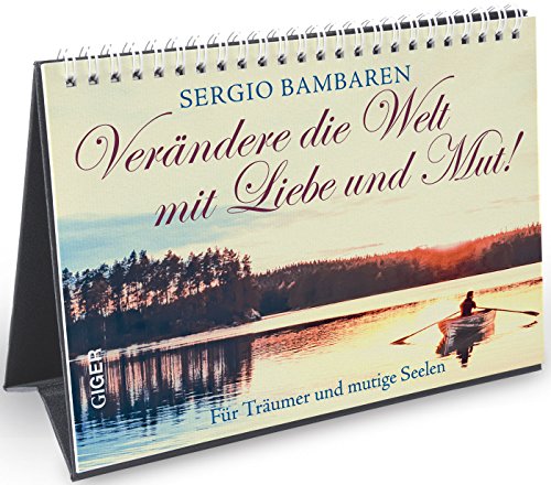 Stock image for Verndere die Welt mit Liebe und Mut! -Language: german for sale by GreatBookPrices