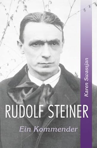 Beispielbild fr Rudolf Steiner: Ein Kommender zum Verkauf von medimops