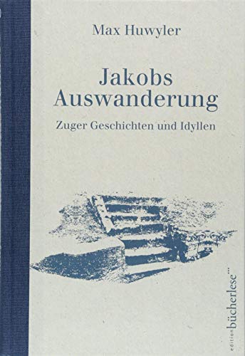 Stock image for Huwyler, M: Jakobs Auswanderung for sale by Blackwell's