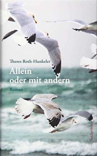 9783906907208: Allein oder mit andern: Roman