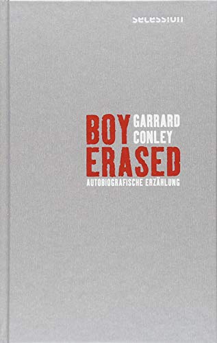 Stock image for Boy Erased: Autobiografische Erzhlung for sale by medimops
