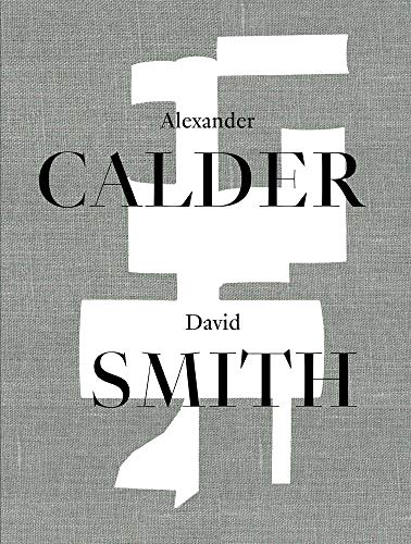 Beispielbild fr Alexander Calder/David Smith zum Verkauf von Blackwell's
