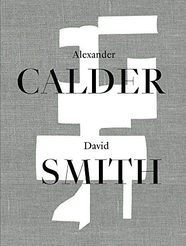 Imagen de archivo de Alexander Calder/David Smith a la venta por Blackwell's