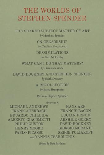 Beispielbild fr The Worlds of Stephen Spender: I Think Continually of Those Who Were Truly Great zum Verkauf von Midtown Scholar Bookstore