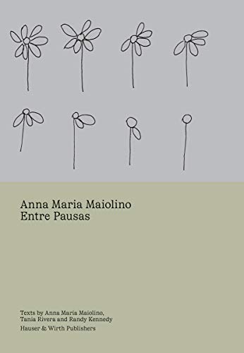 Imagen de archivo de Anna Maria Maiolino: Entre Pausas a la venta por Riverby Books (DC Inventory)