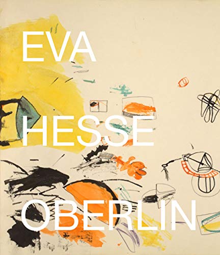 Beispielbild fr Eva Hesse: Oberlin Drawings: Drawings in the Collection of Allen Memorial Art Museum Oberlin College zum Verkauf von Studibuch