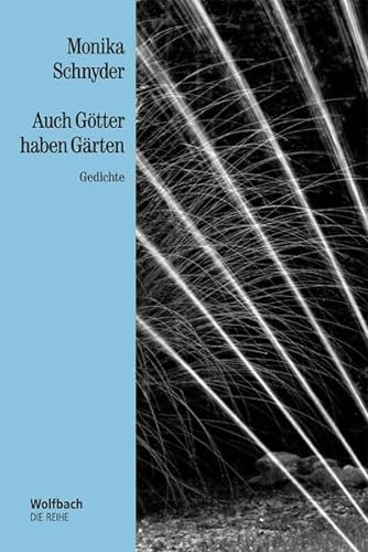 Stock image for Auch Gtter haben Grten: Gedichte (Die Reihe) for sale by medimops