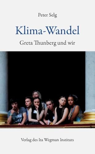 Beispielbild fr Klima-Wandel: Greta Thunberg und wir zum Verkauf von medimops