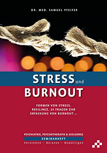 Beispielbild fr Stress und Burnout zum Verkauf von Blackwell's