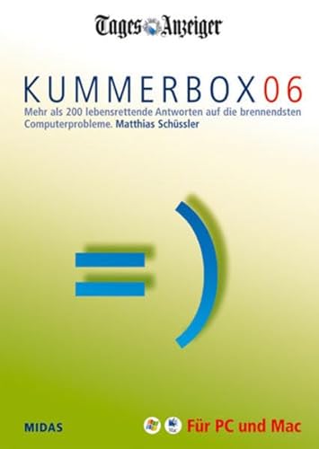 9783907020111: Kummerbox 06: Mehr als 200 lebensrettende Antworten auf die brennendsten Computerprobleme