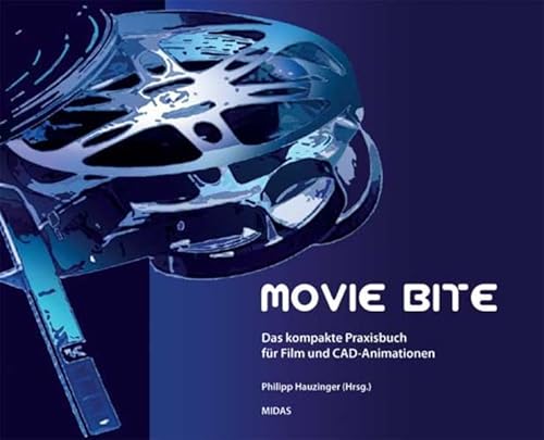 Beispielbild fr Movie Bite: Das kompakte Praxisbuch mit DVD fr digitale Filmproduktion und CAD-Animationen zum Verkauf von Leserstrahl  (Preise inkl. MwSt.)