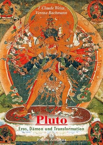 9783907029053: Pluto: Eros, Dmon und Transformation