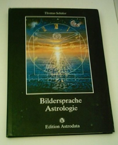 Stock image for Bildersprache Astrologie, for sale by modernes antiquariat f. wiss. literatur