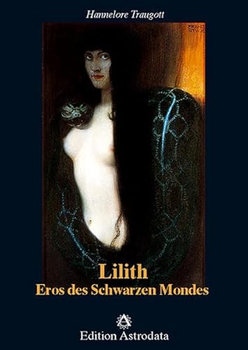 Stock image for Lilith. Eros des Schwarzen Mondes for sale by medimops