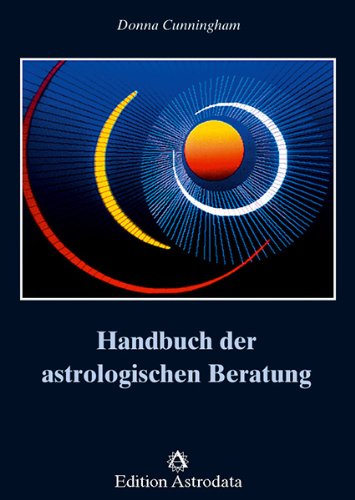 Beispielbild fr Handbuch der astrologischen Beratung zum Verkauf von medimops