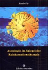 Stock image for Astrologie im Spiegel der Reinkarnationstherapie for sale by Altstadt Antiquariat Rapperswil