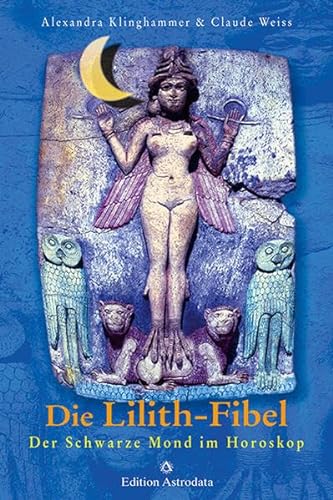 Stock image for Die Lilith-Fibel -Language: german for sale by GreatBookPrices