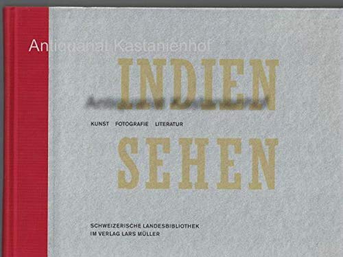 Stock image for Indien Sehen: Kunst, Fotografie, Literatur for sale by medimops
