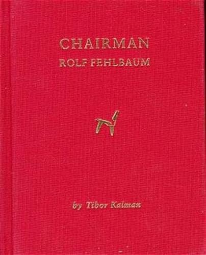 Chairman: Rolf Fehlbaum (German Edition) (9783907044469) by Kalman, Tibor