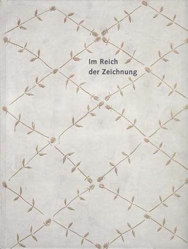 Imagen de archivo de Im Reich der Zeichnung: Zeichnungen und Arbeiten auf Papier : Werke des 20. Jahrhunderts aus dem Aargauer Kunsthaus Aarau a la venta por Thomas Emig