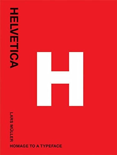 9783907044872: Helvetica Homage to a Typeface (Hardback) /anglais