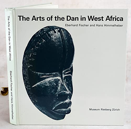 Beispielbild fr The Arts of the Dan in West Africa Museum Rietberg Zrich zum Verkauf von Antiquariat am Roacker