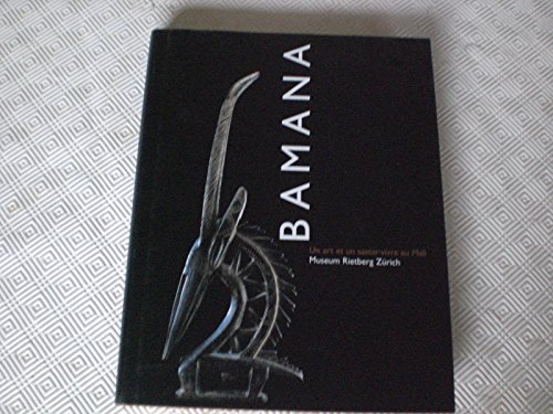 Stock image for Bamana. Un art et un savoir-vivre au Mali. for sale by Antiquariat & Verlag Jenior