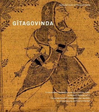 Beispielbild fr Gitagovinda: Ein illustriertes Palmblattmanuskript aus Orissa im Museum Rietberg Zrich: Das grosse Sanskrit-Liebesgedicht von Jayadeva zum Verkauf von Thomas Emig