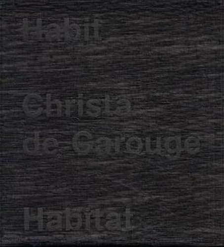 9783907078167: Habit - Habitat, Christa de Carouge