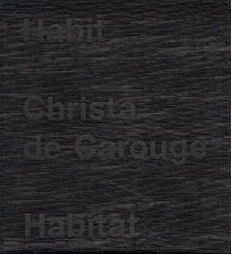 Imagen de archivo de Habit - Habitat, Christa de Carouge a la venta por Le Monde de Kamlia